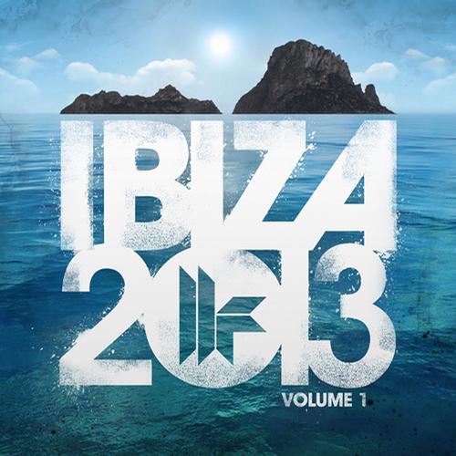 Toolroom Records: Ibiza 2013 Vol 1
