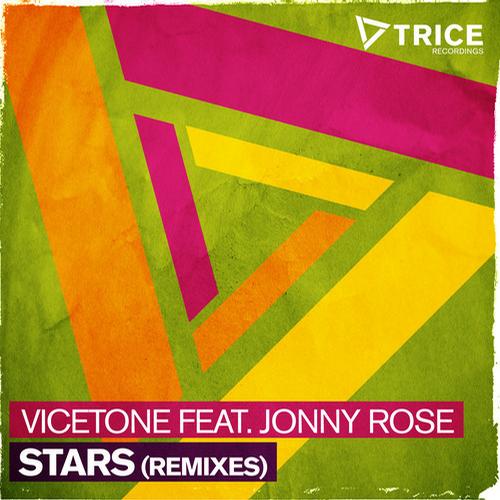 Vicetone Feat. Jonny Rose – Stars: Remixes