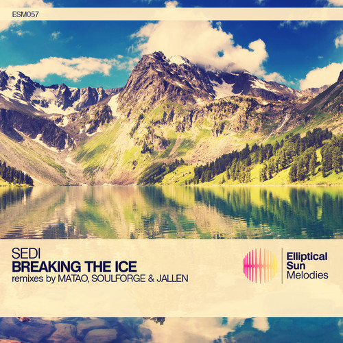 Sedi – Breaking The Ice