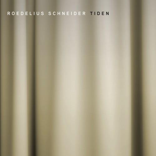 Roedelius Schneider – Tiden