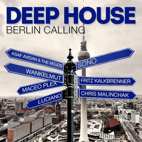 Deep House – Berlin Calling