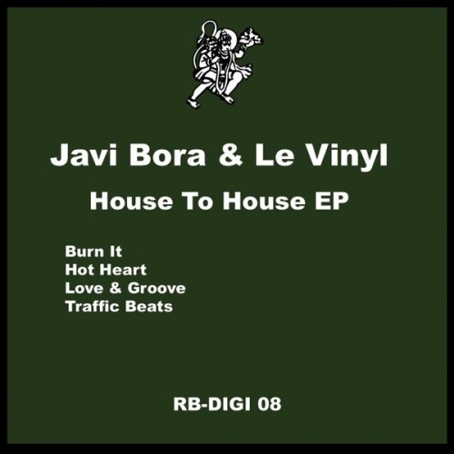 Javi Bora & Le Vinyl – House To House EP