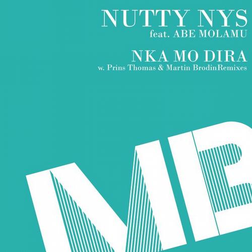 Nutty Nys feat. Abe Molamu – Nka Mo Dira