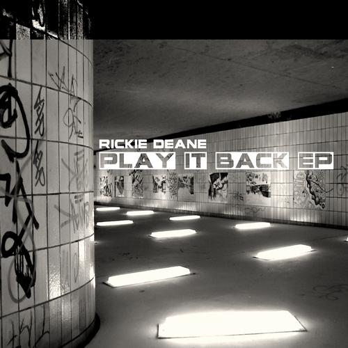 Rickie Deane – Play It Back EP