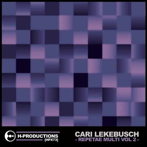 Cari Lekebusch – Repetae Multi Vol. 2