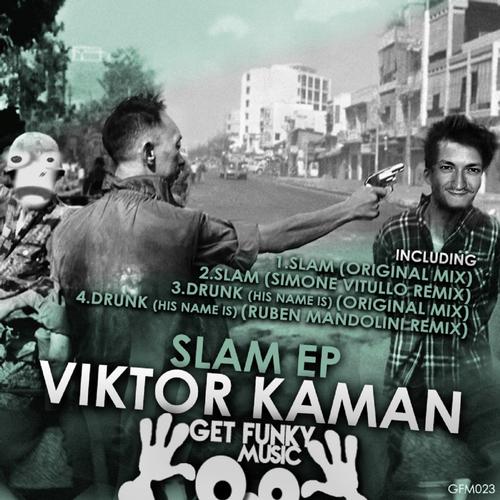 Viktor Kaman – Slam EP