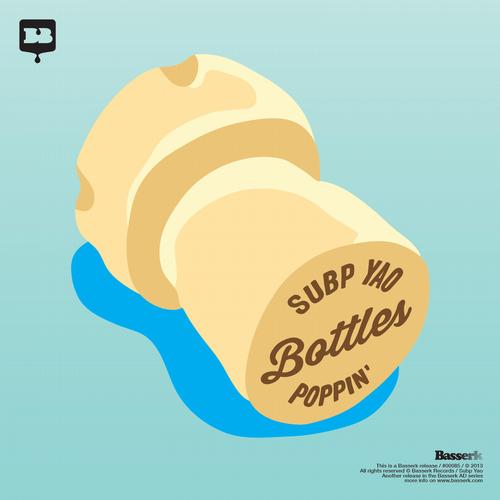 Subp Yao – Bottles Poppin