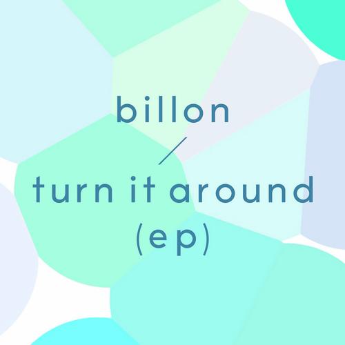 Billon – Turn It Around EP