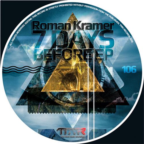 Roman Kramer – 7 Days Before