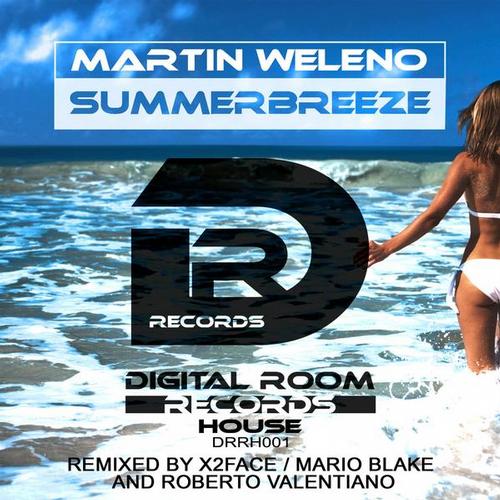 Martin Weleno – Summerbreeze