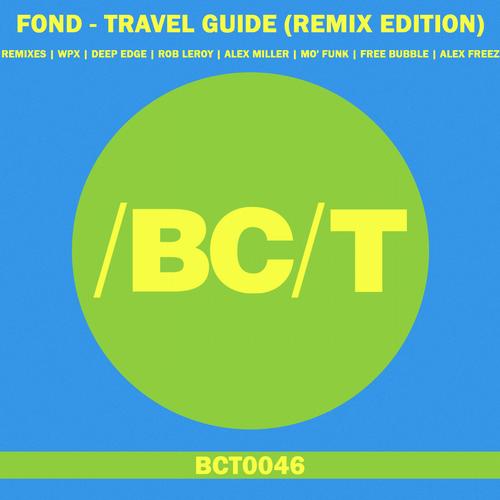 Fond – Travel Guide (Remix Edition)