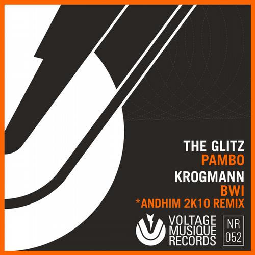 The Glitz, Andhim & Krogmann – Pambo / Bwi (Andhim 2K10 Remix)