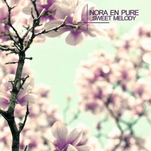 Nora En Pure – Sweet Melody