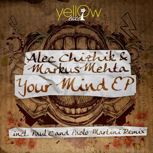 Markus Mehta & Alec Chizhik – Your Mind EP