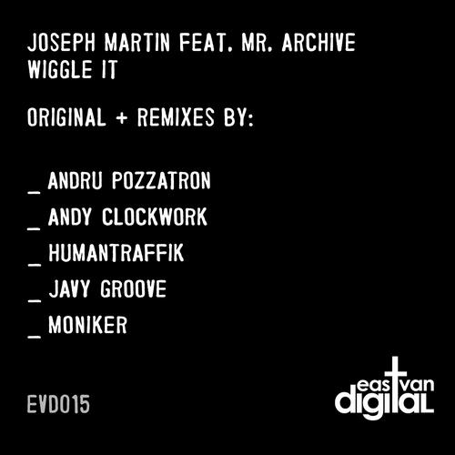 Joseph Martin – Wiggle It (feat. Mr. Archive)