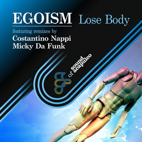 Egoism – Lose Body
