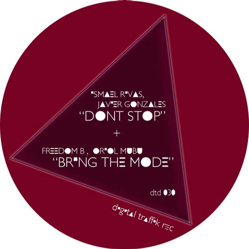 Don’t Stop / Bring The Mode