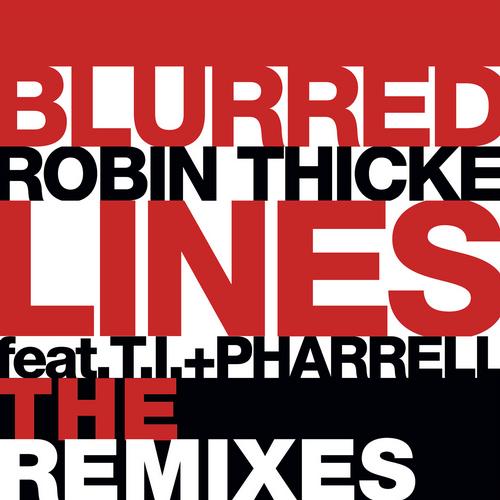 Robin Thicke – Blurred Lines The Remixes