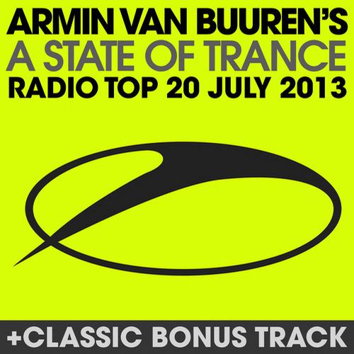 A State Of Trance Radio Top 20: July 2013