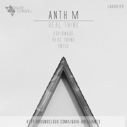 Anth M – Real Thing