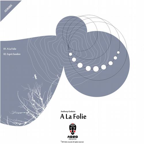 Anthony Godwin – A La Folie