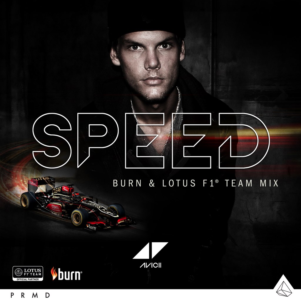 Avicii – Speed (Burn & Lotus F1 Team Mix)