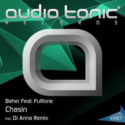 Baher Feat. Fulltone – Chasin