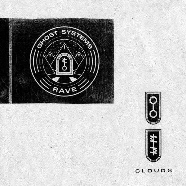 Clouds – Ghost Systems Rave