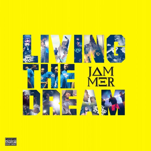 Jammer – Living The Dream