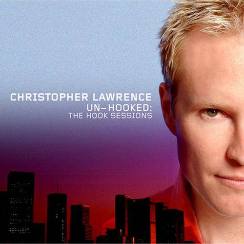 Christopher Lawrence – Un-Hooked (Remastered)