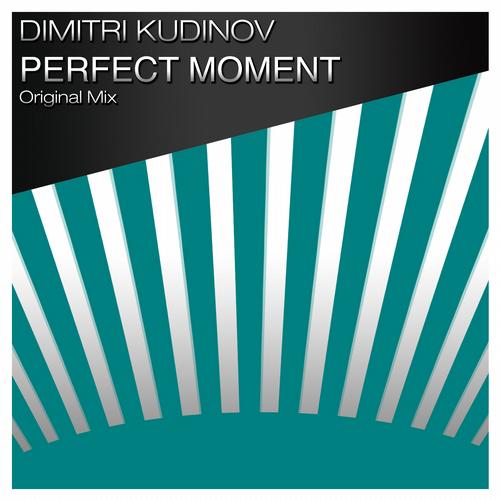 Dimitri Kudinov – Perfect Moment
