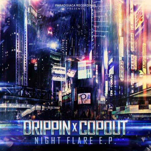 Drippin & Copout – Night Flare EP