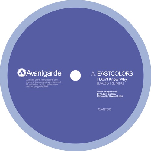 Eastcolors / Quadrant & Iris – I Don’t Know Why (Dabs Remix) / Sparse VIP