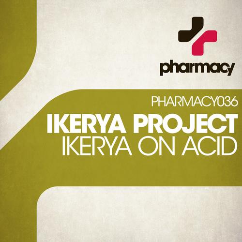 Ikerya Project – Ikerya on Acid
