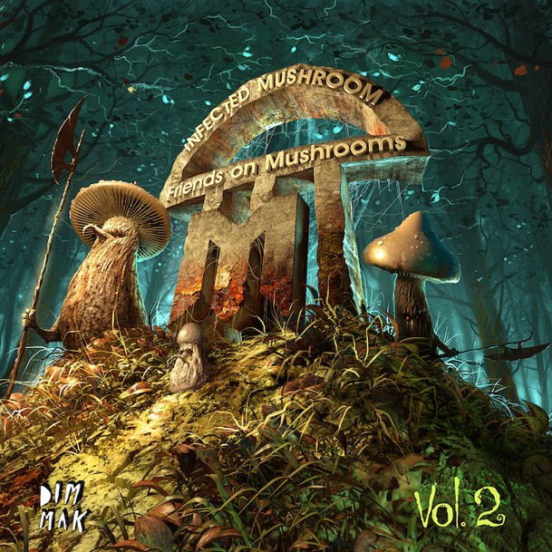 Infected Mushroom – Friends on Mushrooms
