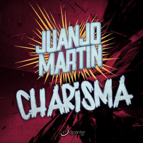Juanjo Martin – Charisma