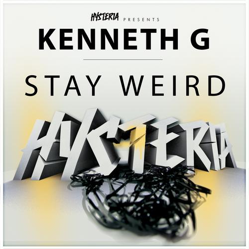 Kenneth G – Stay Weird