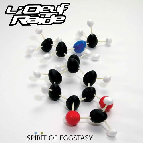 L’Oeuf Raide – Spirit of Eggstasy
