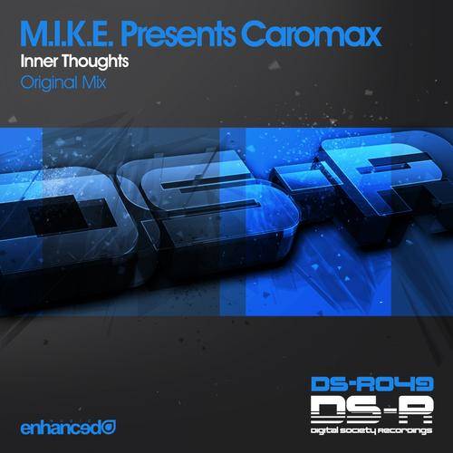 M.I.K.E. pres. Caromax – Inner Thoughts
