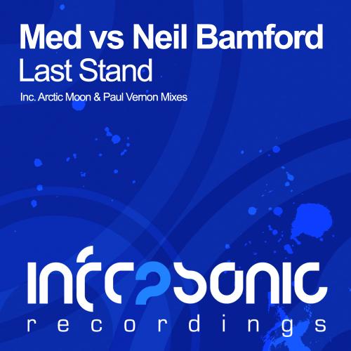 MED & Neil Bamford – Last Stand