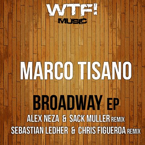 Marco Tisano – Broadway EP