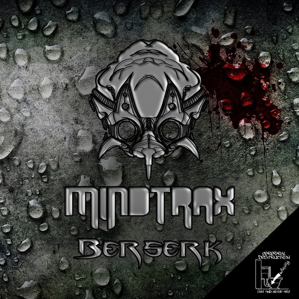 Mindtrax – Berserk
