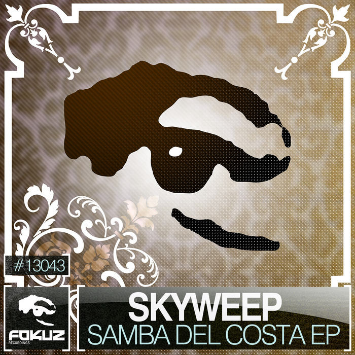 Skyweep – Samba Del Costa EP