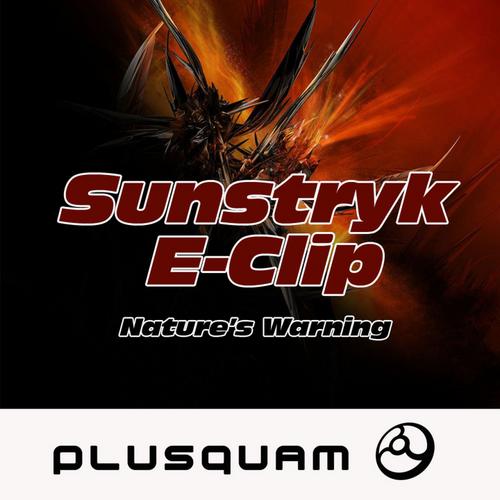 Sunstryk & E-Clip – Nature’s Warning