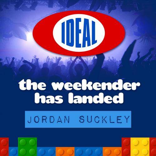 The Weekender Has Landed: Mixed By Jordan Suckley
