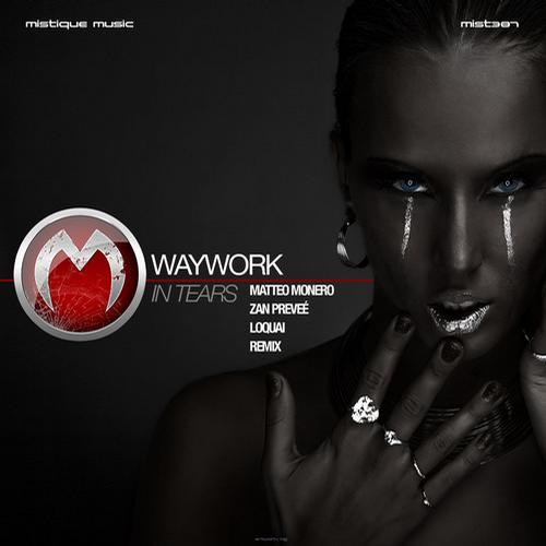 WayWork – In Tears
