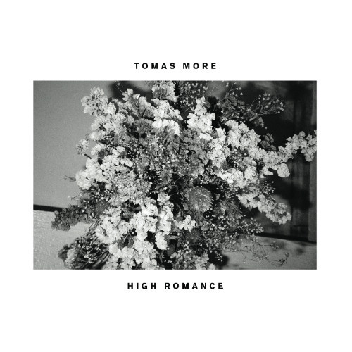 Tomas More – High Romance