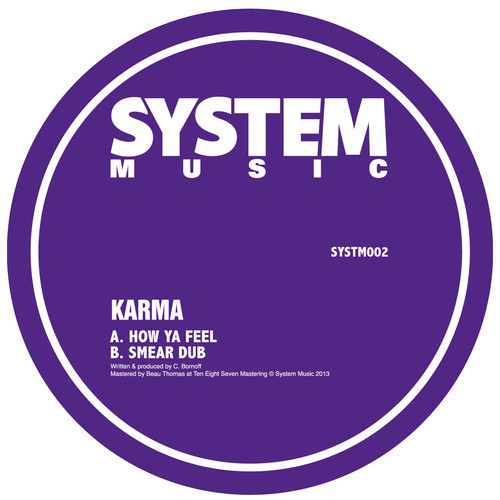 Karma – How Ya Feel / Smear Dub