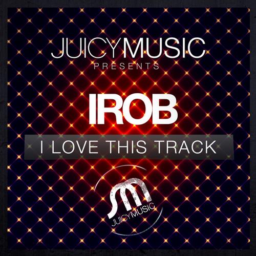 iROB – I Love This Track