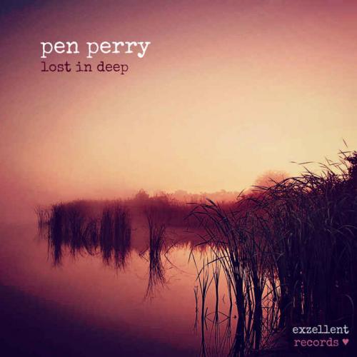 Pen Perry – Lost In Deep